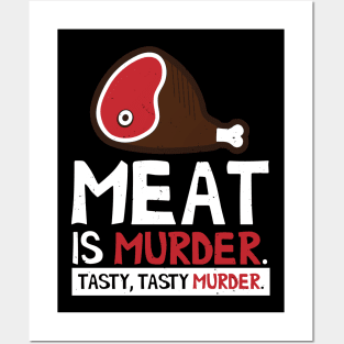 Meat is Murder Tasty Posters and Art